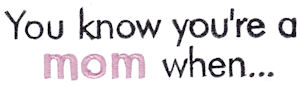 Mom When 1