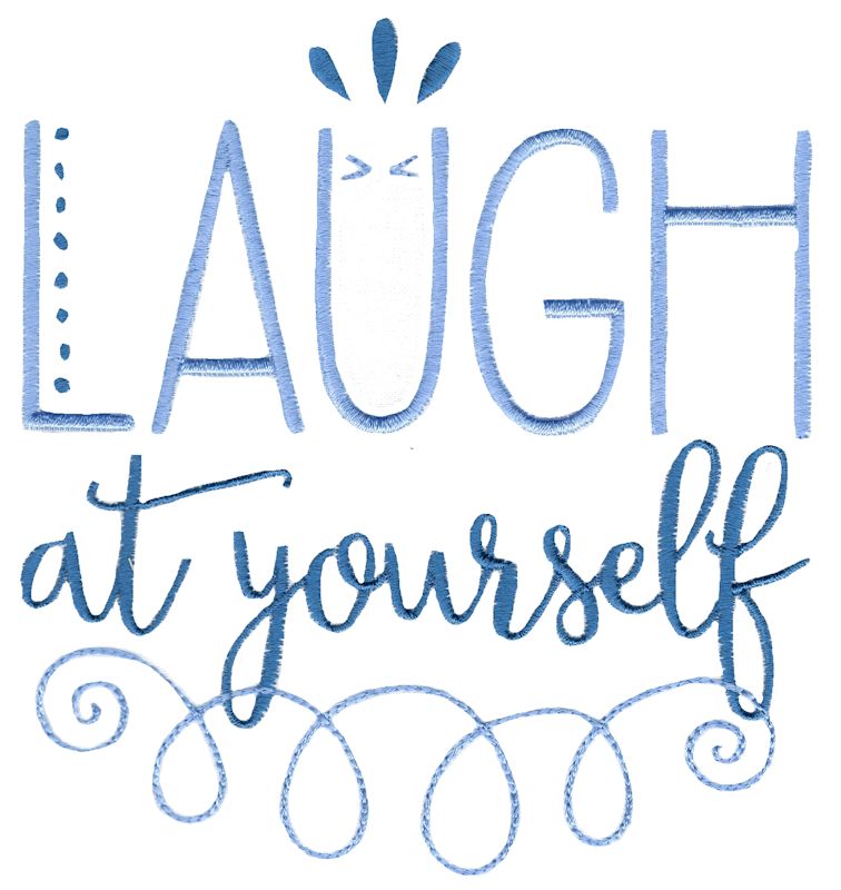 Laugh At Yourself