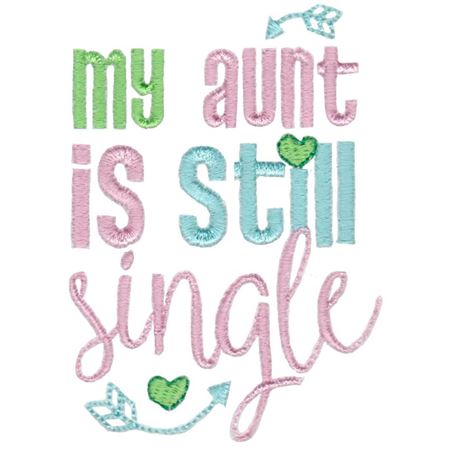 My Aunt Is Still Single