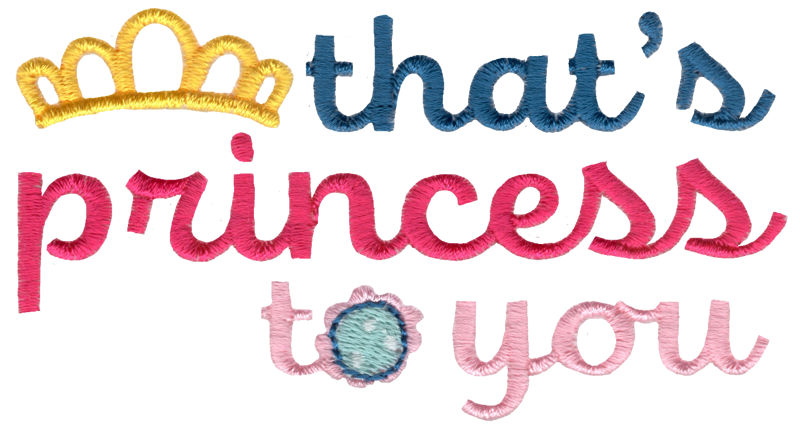 That's Princess To You