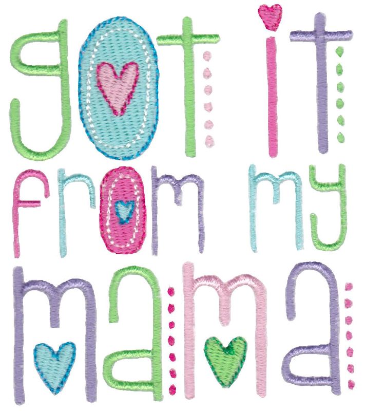Got It From My Mama
