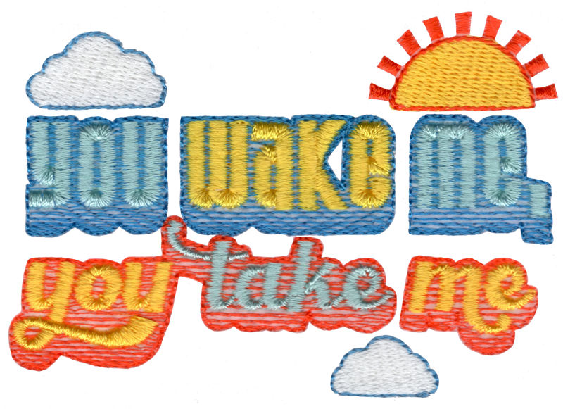 You Wake Me You Take Me