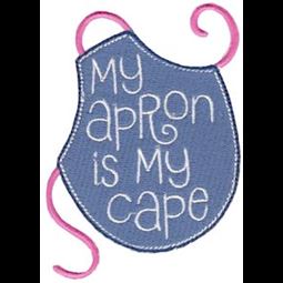 My Apron Is My Cape