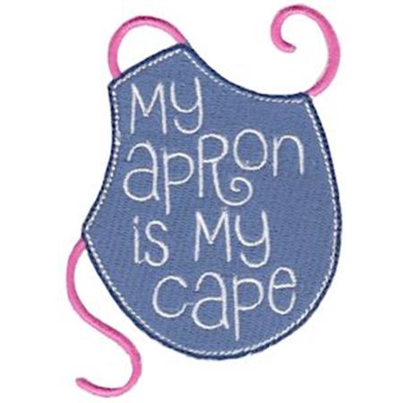 My Apron Is My Cape