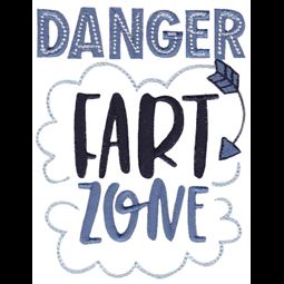 Danger Fart Zone