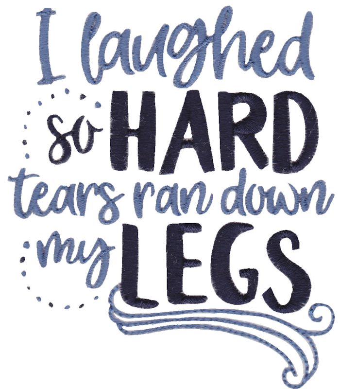I Laughed So Hard