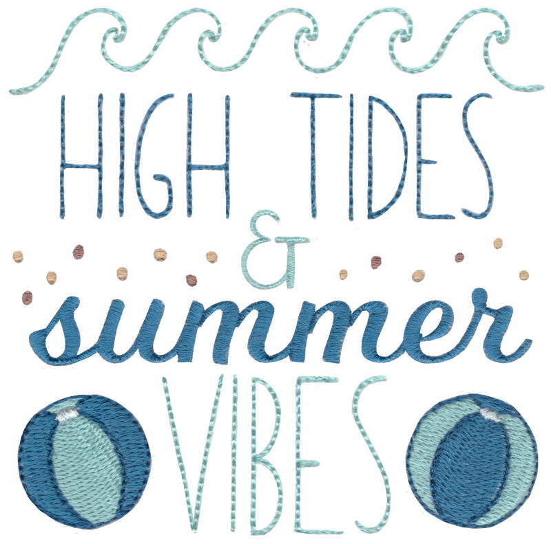 High Tides And Summer Vibes