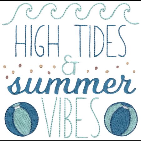 High Tides And Summer Vibes