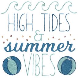 High Tides And Summer Vibes