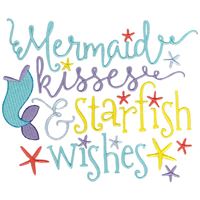 Mermaid Kisses and Starfish Wishes