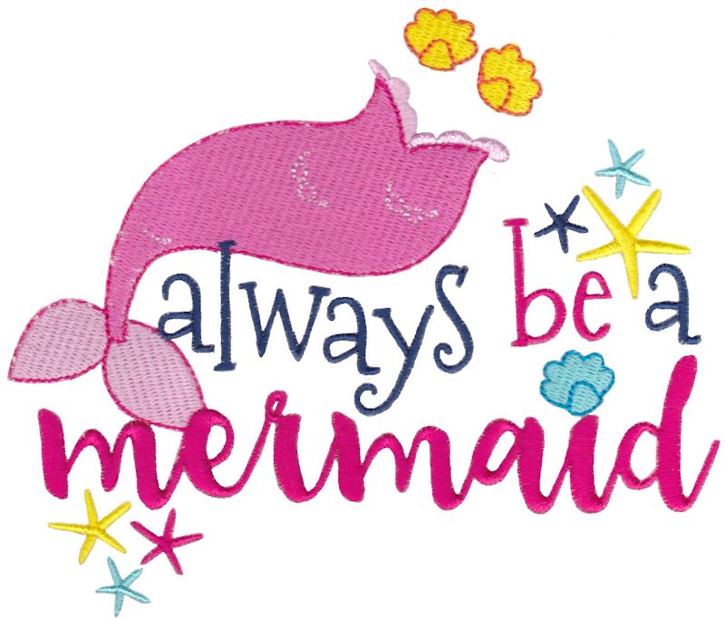 Always Be A Mermaid