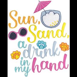 Sun Sand A Drink In My Hand