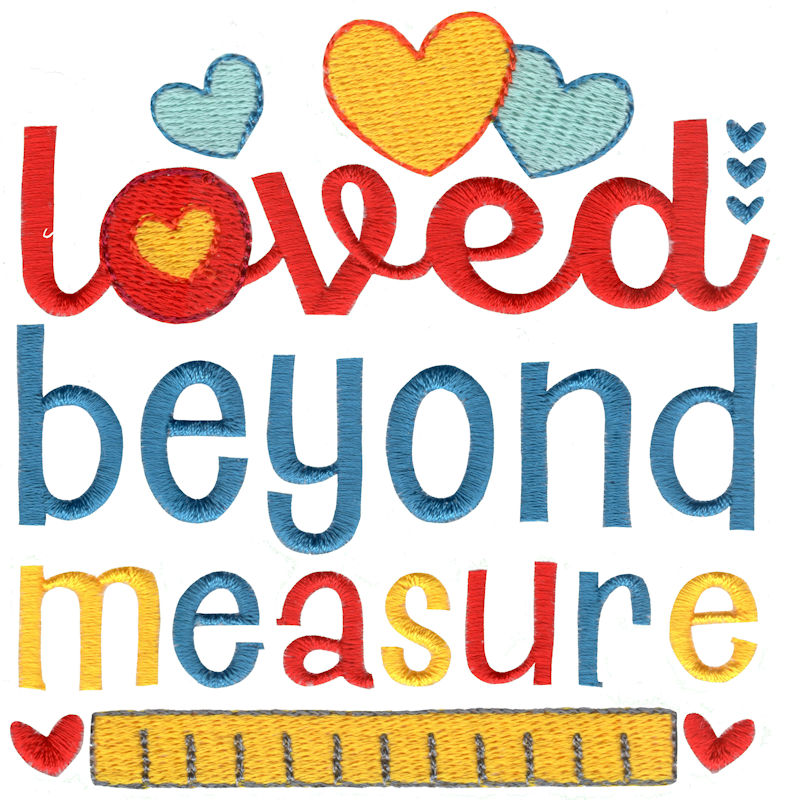 Loved Beyond Measure