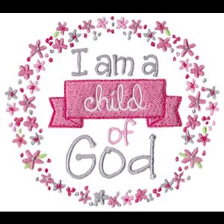 Girl I Am A Child Of God