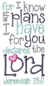 For I Know The Plans I Have For You