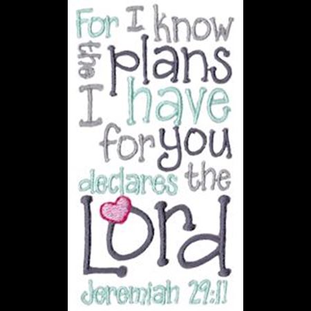 For I Know The Plans I Have For You