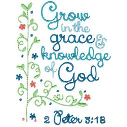 Grow In The Grace And Knowledge Of God