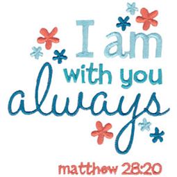 I Am With You Always