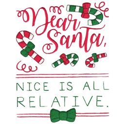 Dear Santa Nice Is All Relative