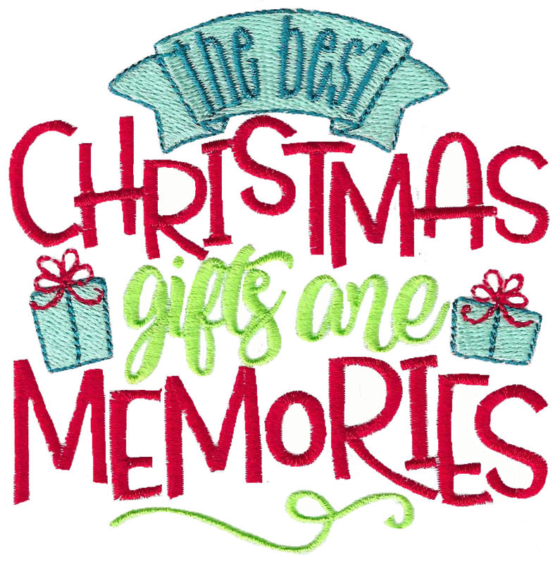 The Best Christmas Gifts Are The Memories