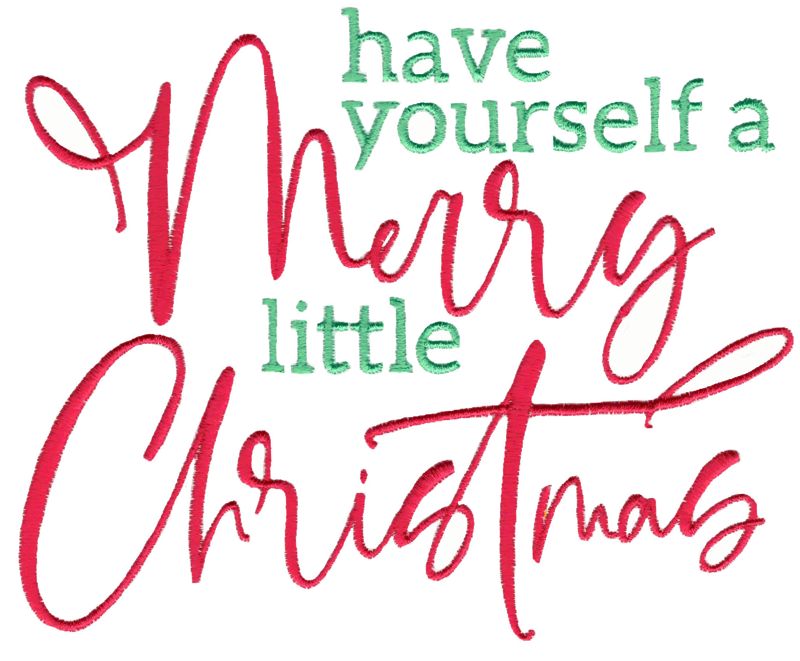 Have Yourself A Merry Little Christmas