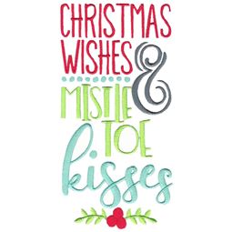 Christmas WIshes and Mistletoe Kisses