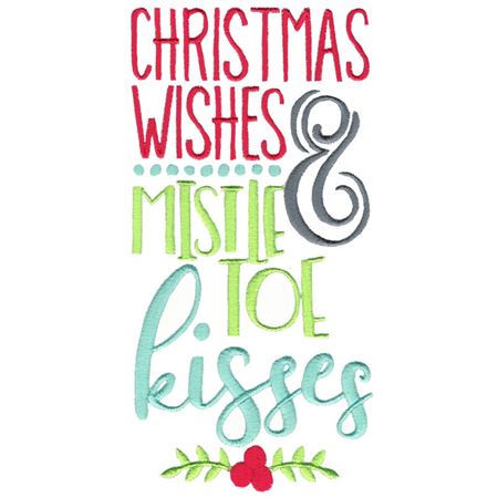 Christmas WIshes and Mistletoe Kisses