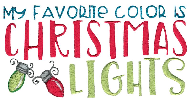 My Favorite Color Is Christmas Lights