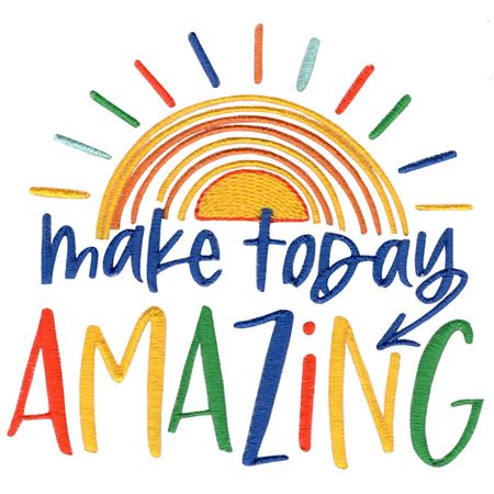 Make Today Amazing