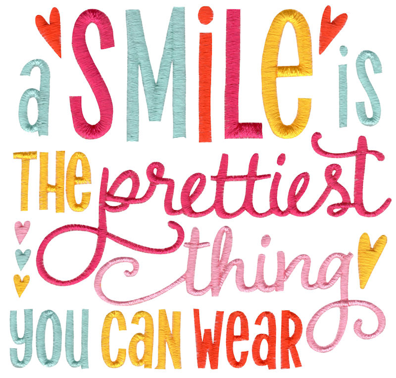 A Smile Is The Prettiest Thing You Can Wear