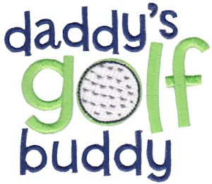 Daddy's Golf Buddy