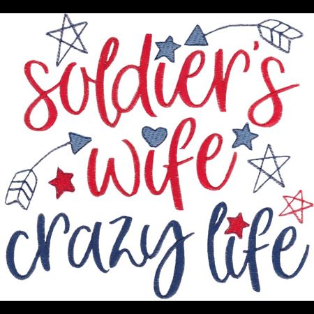 Soldier's Wife Crazy Life