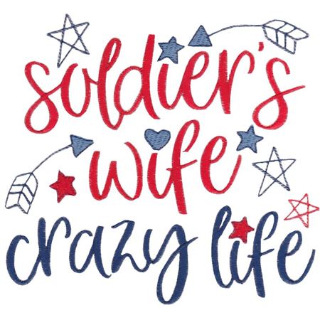 Soldier's Wife Crazy Life