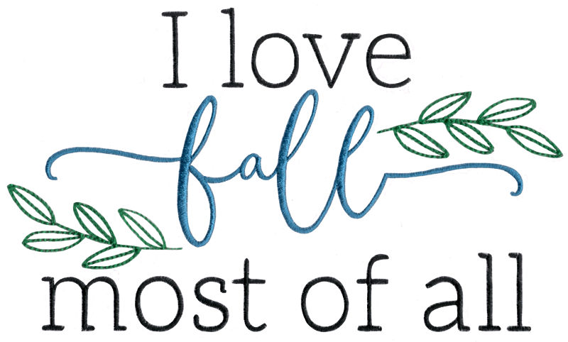 I Love Fall Most Of All