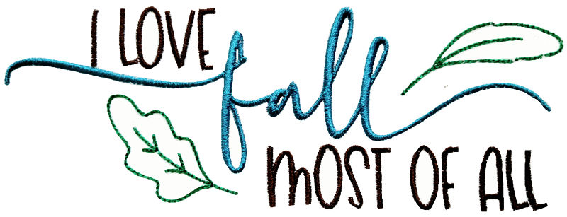 I Love Fall Most Of All
