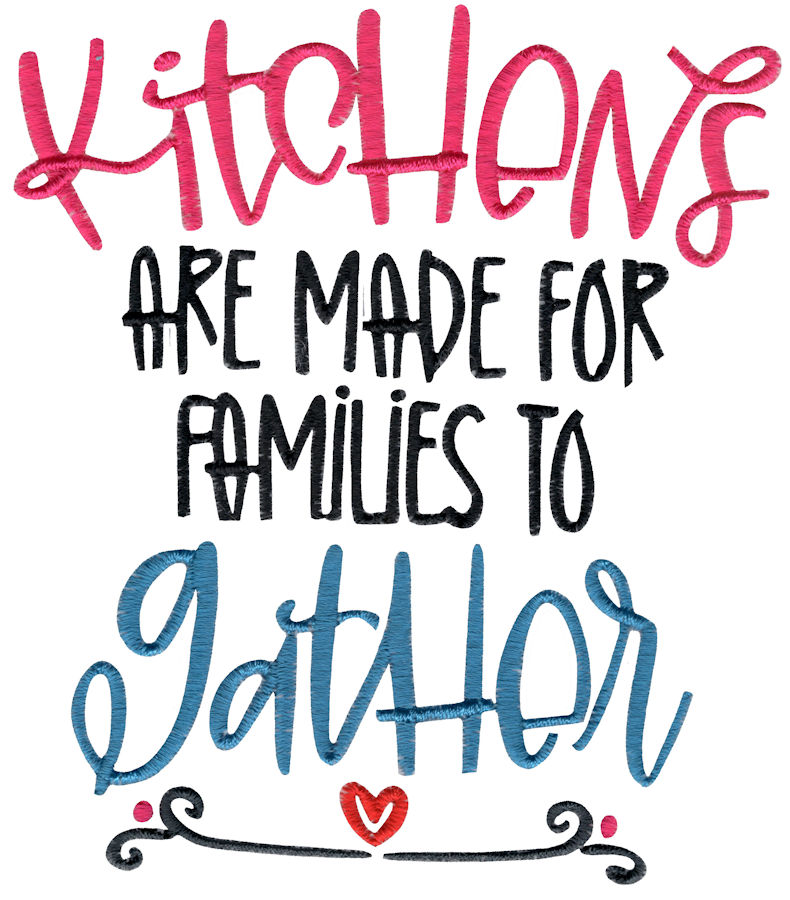 Kitchens Are Made For Families To Gather