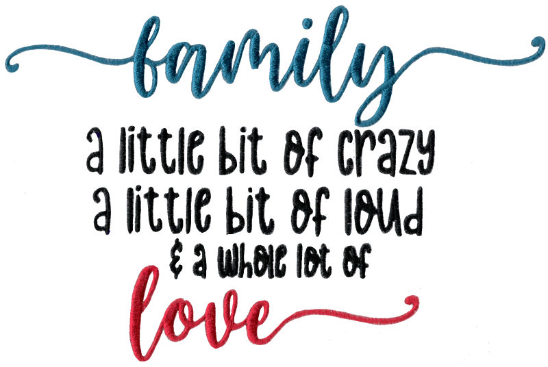 Family A Little Bit Of Crazy