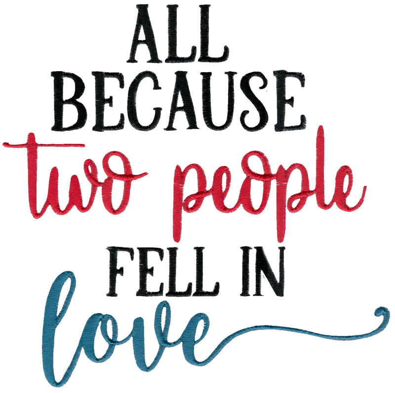 All Because Two People Fell In Love