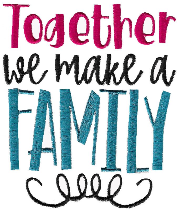 Together We Make A Family