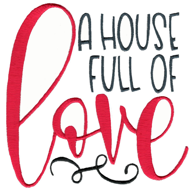 A House Full Of Love