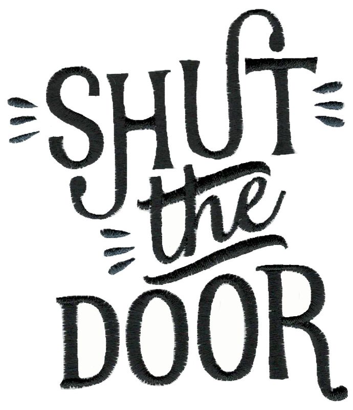 Shut The Door