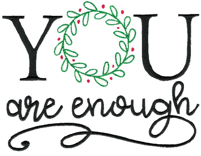 You Are Enough