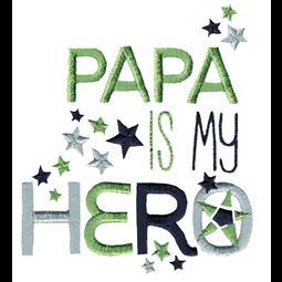 Papa Is My Hero