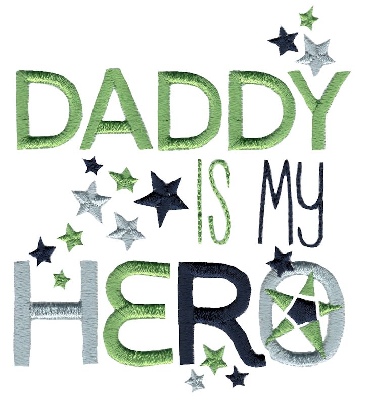 Daddy Is My Hero