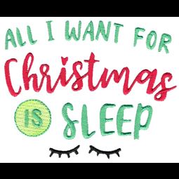 All I Want For Christmas Is Sleep