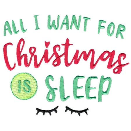 All I Want For Christmas Is Sleep