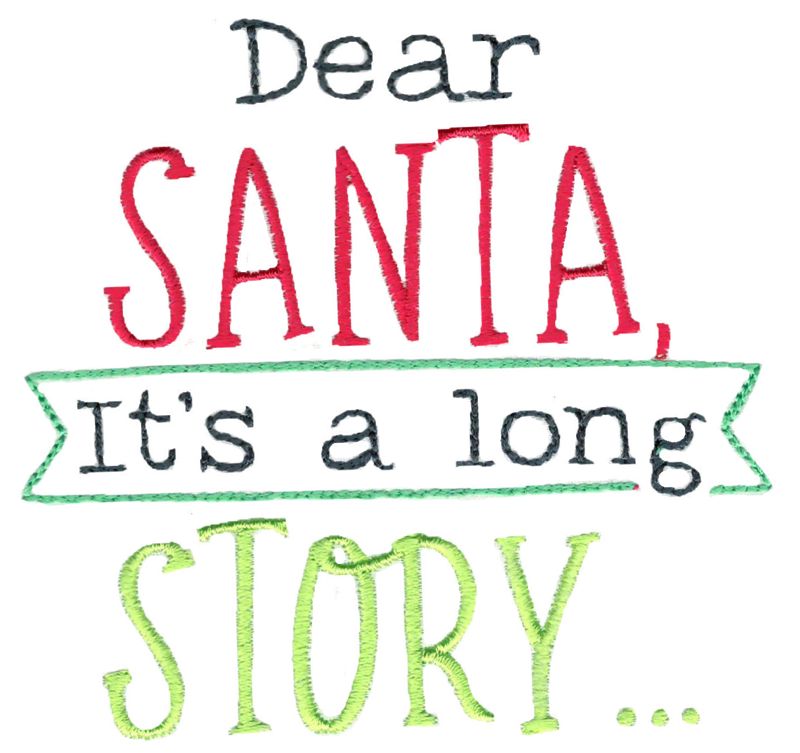 Dear Santa It's A Long Story