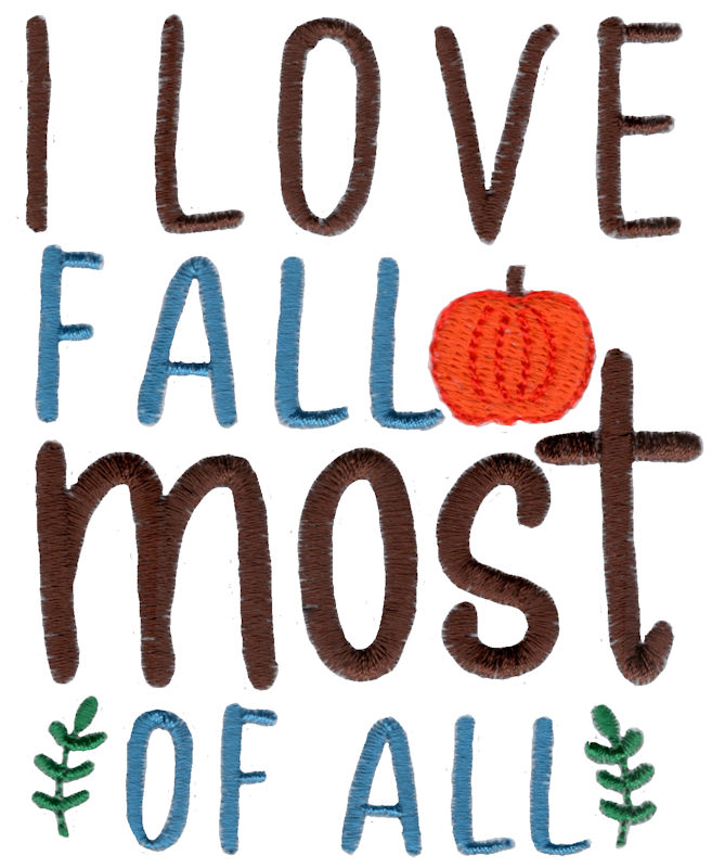 I Love Fall Most Of All