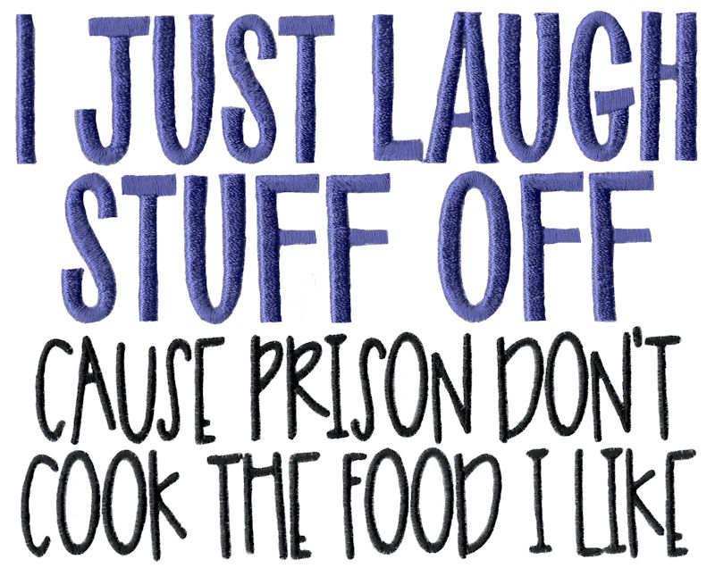 Just Laugh Stuff Off