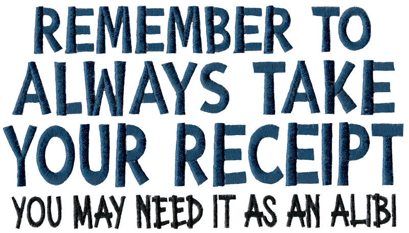 Always Take Your Receipt